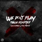 Слушать альбом - We Don't Play (2018)
