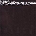 Слушать альбом - Can You Flow? Presents Instrumental Renditions of Jay-Z: Greatest Hits (2006)