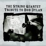 Слушать альбом - The String Quartet Tribute to Bob Dylan (2003)