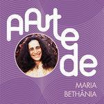 Слушать альбом - A Arte De Maria Bethânia (2015)