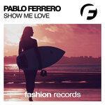 Слушать альбом - Show Me Love (2019)