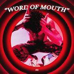 Слушать альбом - Word Of Mouth (2017)