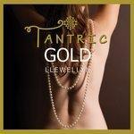 Слушать альбом - Tantric Gold (2017)