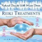 Слушать альбом - Reiki Treatments - Natural Sounds With Music Series (2012)