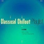 Classical Chillout Playlist (2014)