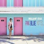 Слушать альбом - Pink Blue Hotel (2019)