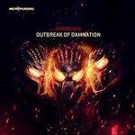 Слушать альбом - Outbreak of Damnation (2018)