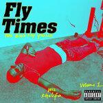 Слушать альбом - Fly Times Vol. 1: The Good Fly Young (2019)