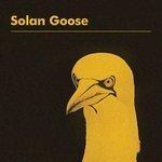 Слушать альбом - Solan Goose (2018)