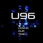 Слушать альбом - Losing Our Time (2017)