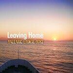 Слушать альбом - Leaving Home (2019)
