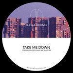 Слушать альбом - Take Me  Down (2018)