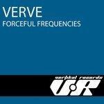 Слушать альбом - Forceful Frequencies (2018)