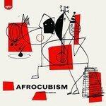 Слушать альбом - AfroCubism (2010)