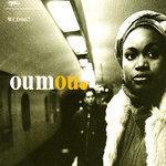 Слушать альбом - Oumou (2003)