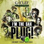 Слушать альбом - I'm the Sax Plug! (2018)