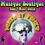Слушать альбом - Make It Funky (2018)