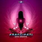 Слушать альбом - Gaia Groove (2017)