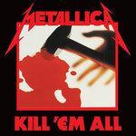 Слушать альбом - Kill 'Em All (1983)