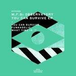 Слушать альбом - You Can Survive EP (2019)