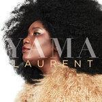 Слушать альбом - Yama Laurent (2019)
