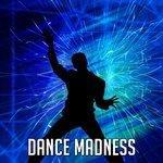 Слушать альбом - Dance Madness (2017)