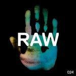 Слушать альбом - Raw 024 (2018)