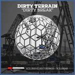 Слушать альбом - Dirty Break (2018)