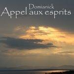 Слушать альбом - Appel aux esprits (2018)