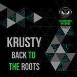 Слушать альбом - Back to the Roots (2018)