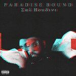 Слушать альбом - Paradise Bound (2019)