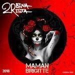 Слушать альбом - Мама Бриджит (2018)