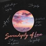 Слушать альбом - Serendipity of Love (2018)