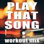 Слушать альбом - Play That Song (2017)
