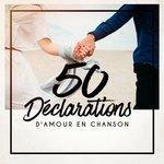 Слушать альбом - 50 Déclarations D'amour En Chanson (2018)