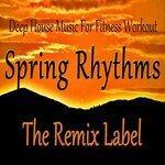 Слушать альбом - Spring Rhythms: Deep House Music for Fitness Workout (2018)