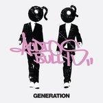 Слушать альбом - Generation (2005)