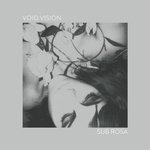 Слушать альбом - Sub Rosa (2014)