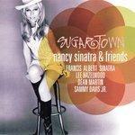 Слушать альбом - Sugartown (Nancy Sinatra & Friends) (2013)