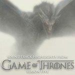 Слушать альбом - Soundtrack Highlights (From Game of Thrones Season 5) (2015)