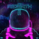 Слушать альбом - The Rebirth 2 (2019)