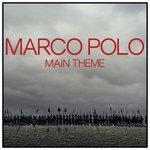 Слушать альбом - Marco Polo Main Theme (2015)