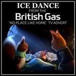 Слушать альбом - Ice Dance (From The "British Gas - No Place Like Home" T.V. Advert) (2015)