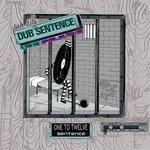 Слушать альбом - Dub Sentence 1 to 12 Paat 2 (2017)