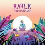 Слушать альбом - Crossroads (2017)