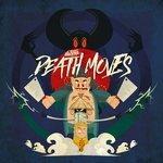 Слушать альбом - Death Moves (2018)