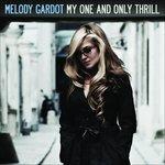 Слушать альбом - My One And Only Thrill (2008)