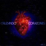 Слушать альбом - Cruzando Corazones, Vol. 1 - EP (2017)