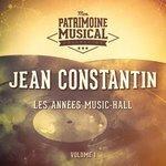 Слушать альбом - Les années music-hall : Jean Constantin, Vol. 1 (2018)