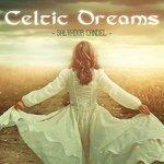 Слушать альбом - Celtic Dreams (2017)